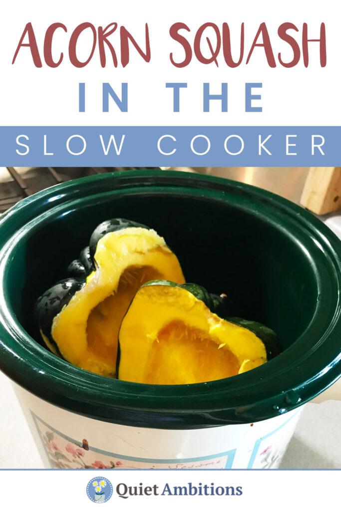 Acorn squash in the slow cooker.